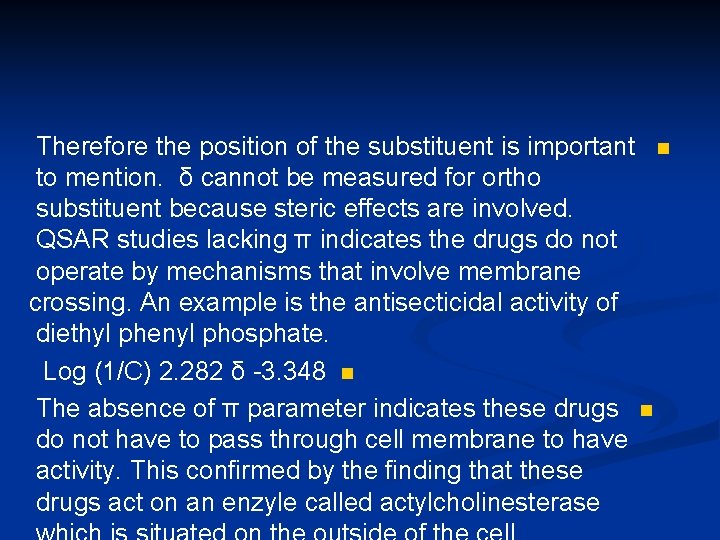 Therefore the position of the substituent is important n to mention. δ cannot be
