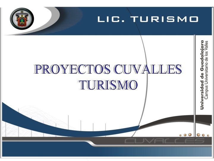 PROYECTOS CUVALLES TURISMO 