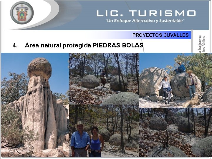 PROYECTOS CUVALLES 4. Área natural protegida PIEDRAS BOLAS 