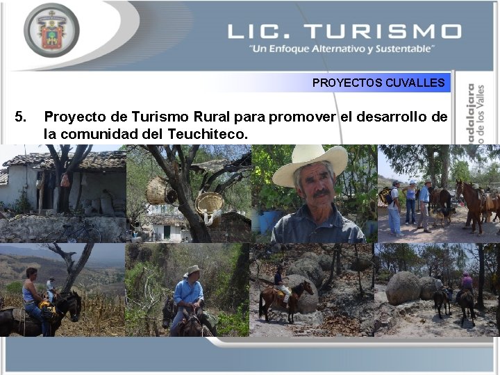 PROYECTOS CUVALLES 5. Proyecto de Turismo Rural para promover el desarrollo de la comunidad