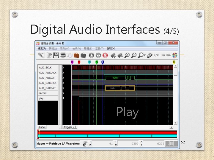 Digital Audio Interfaces (4/5) Play 52 