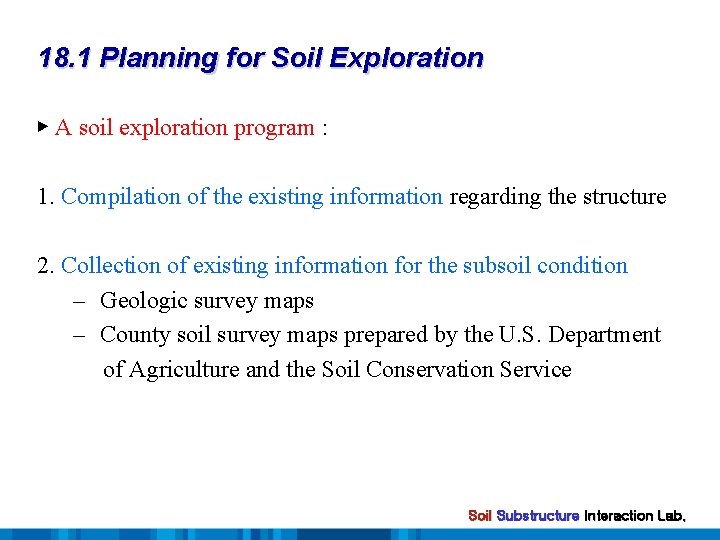 18. 1 Planning for Soil Exploration ▶ A soil exploration program : 1. Compilation