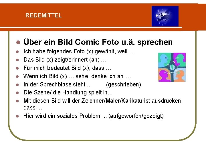 REDEMITTEL l Über ein Bild Comic Foto u. ä. sprechen l Ich habe folgendes