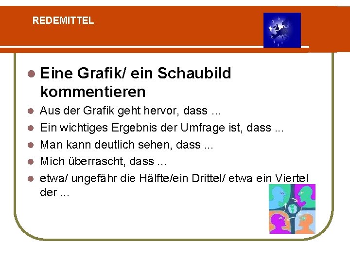 REDEMITTEL l Eine Grafik/ ein Schaubild kommentieren l l l Aus der Grafik geht