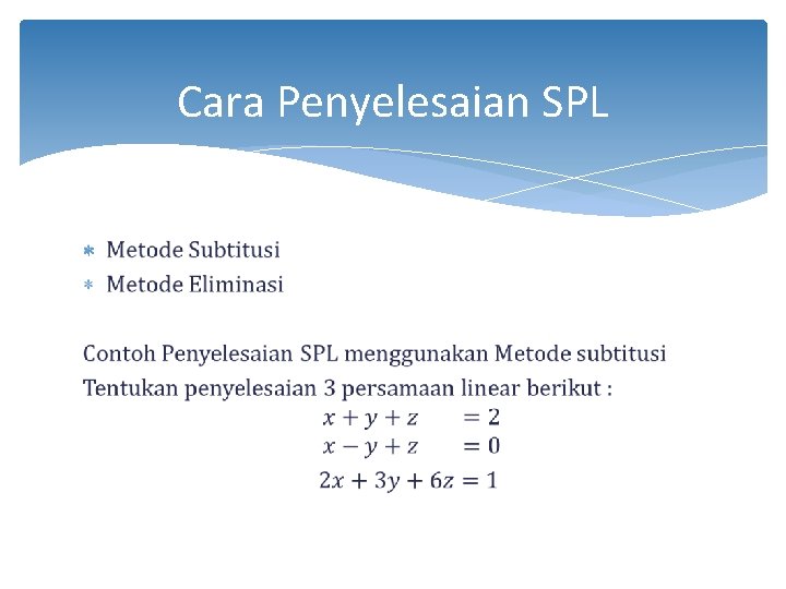 Cara Penyelesaian SPL 