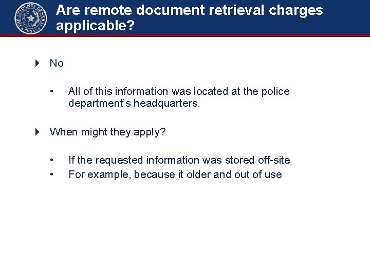 Are remote document retrieval charges applicable? 4 No • All of this information was