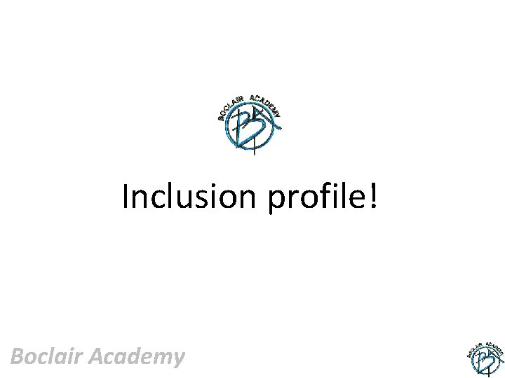 Inclusion profile! Boclair Academy 