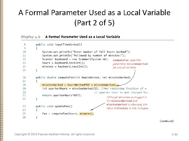 A Formal Parameter Used as a Local Variable (Part 2 of 5) Copyright ©