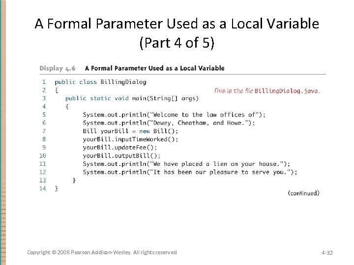 A Formal Parameter Used as a Local Variable (Part 4 of 5) Copyright ©
