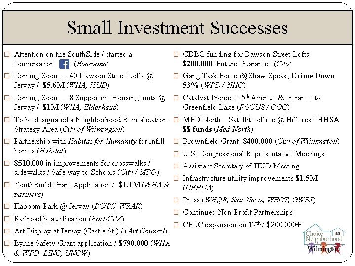 Small Investment Successes � Attention on the South. Side / started a conversation (Everyone)