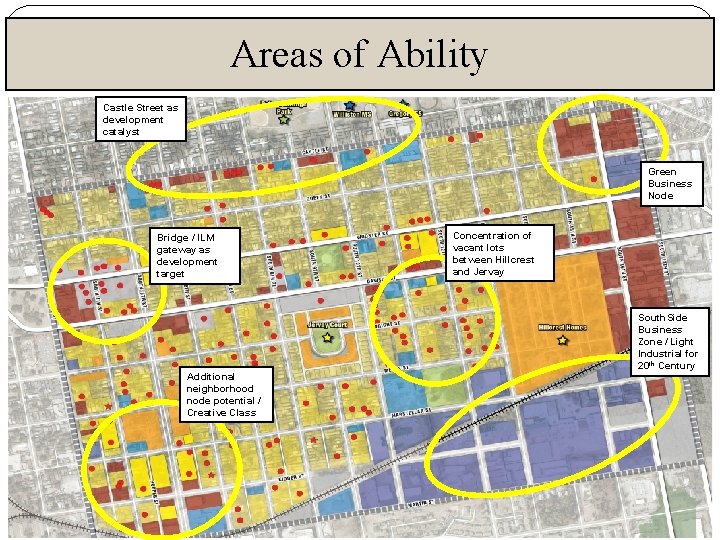 Areas of Ability Castle Street as development catalyst Green Business Node Bridge / ILM