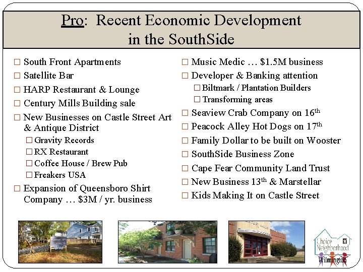 Pro: Recent Economic Development in the South. Side � South Front Apartments � Music