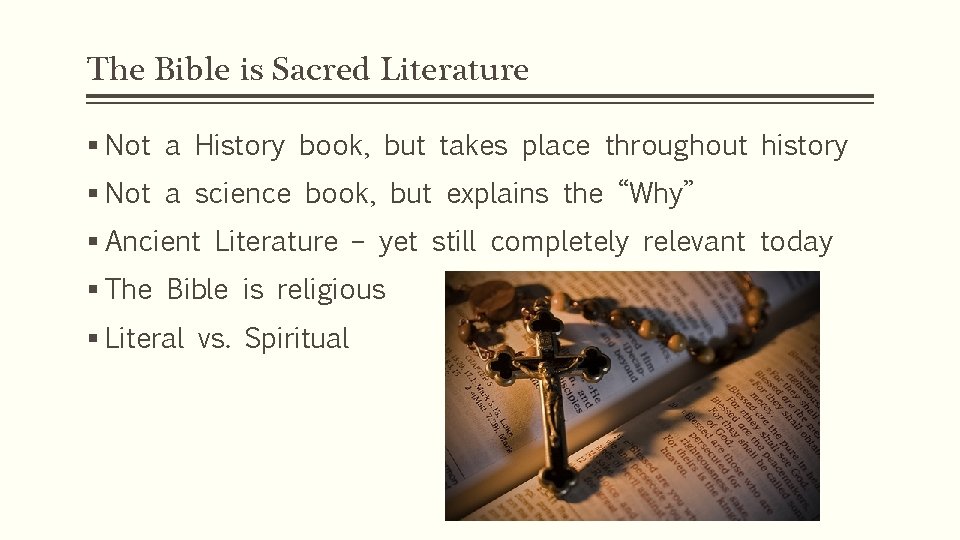 The Bible is Sacred Literature § Not a History book, but takes place throughout
