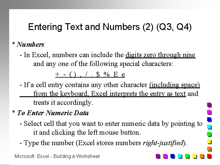 Entering Text and Numbers (2) (Q 3, Q 4) * Numbers - In Excel,