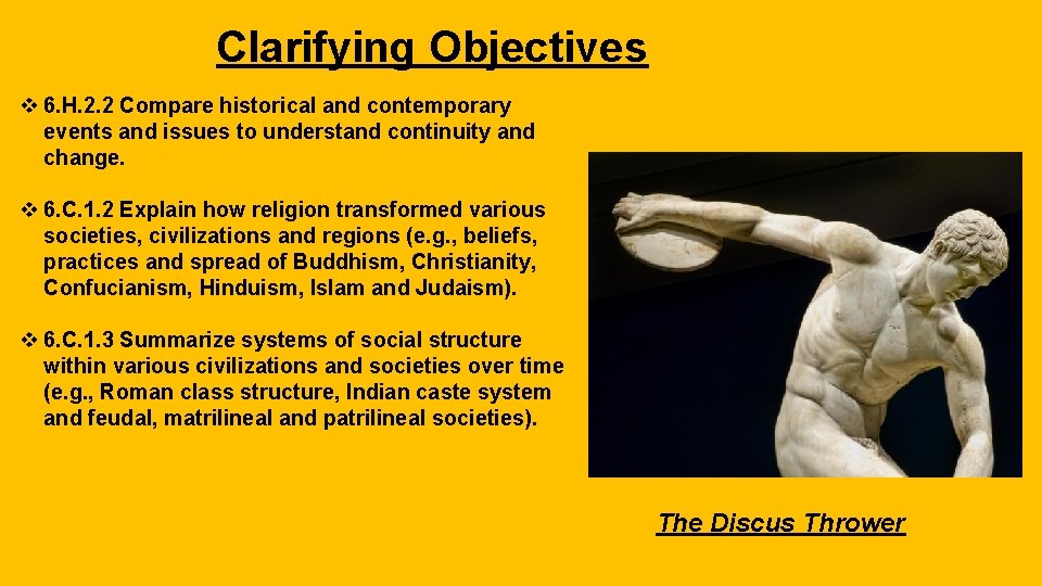 Clarifying Objectives v 6. H. 2. 2 Compare historical and contemporary events and issues