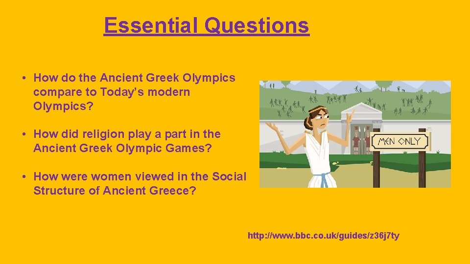 Essential Questions • How do the Ancient Greek Olympics compare to Today’s modern Olympics?