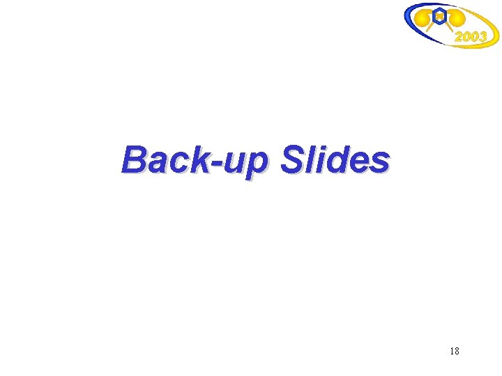 Back-up Slides 18 