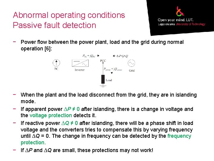Abnormal operating conditions Passive fault detection − Power flow between the power plant, load