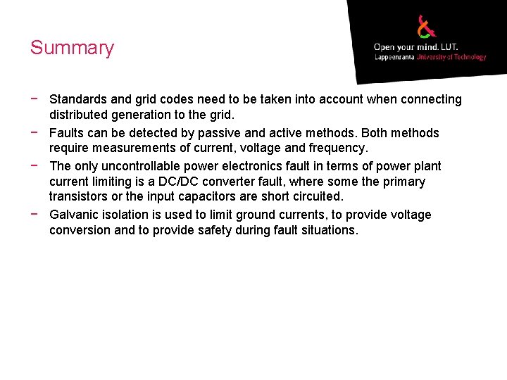 Summary − Standards and grid codes need to be taken into account when connecting