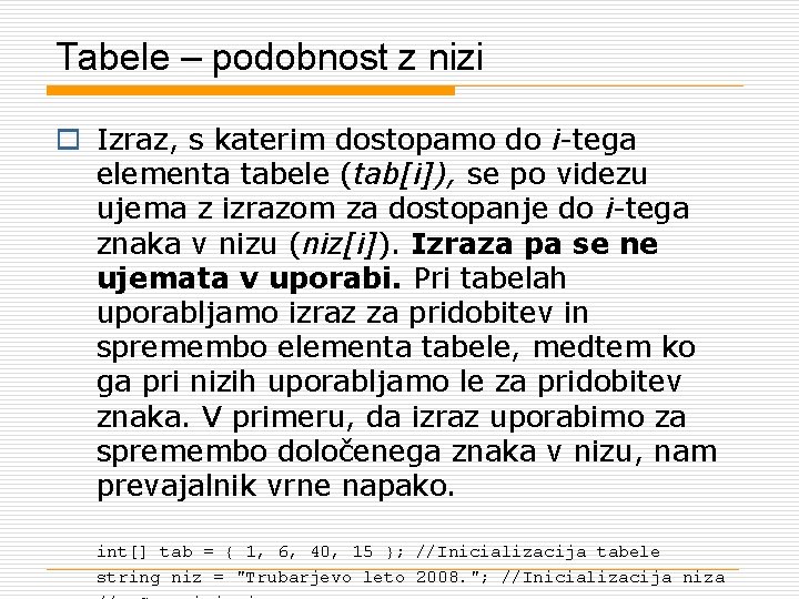 Tabele – podobnost z nizi o Izraz, s katerim dostopamo do i-tega elementa tabele