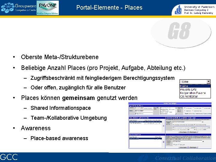 Portal-Elemente - Places University of Paderborn Business Computing 2 Prof. Dr. Ludwig Nastansky •