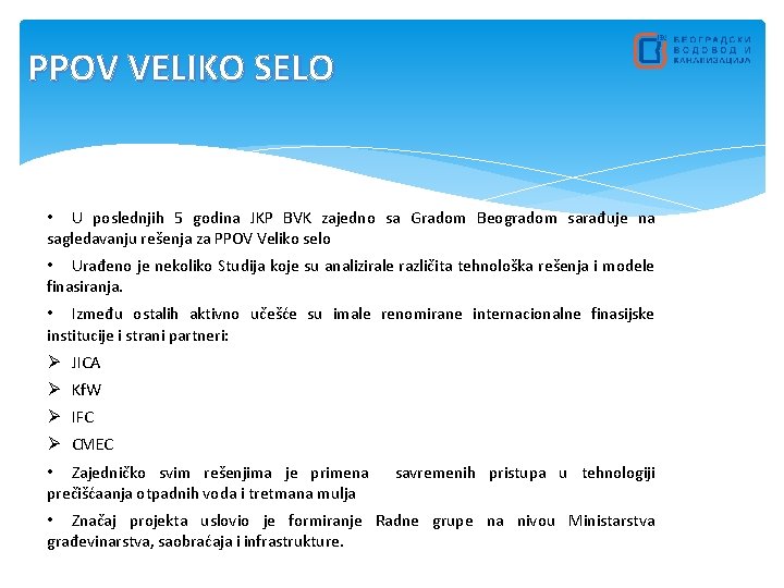 PPOV VELIKO SELO • U poslednjih 5 godina JKP BVK zajedno sa Gradom Beogradom