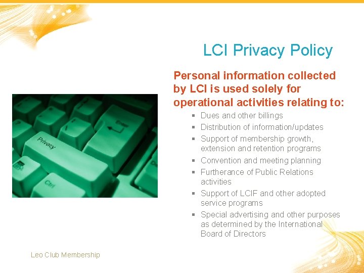 LCI Privacy Policy Personal information collected by LCI is used solely for operational activities