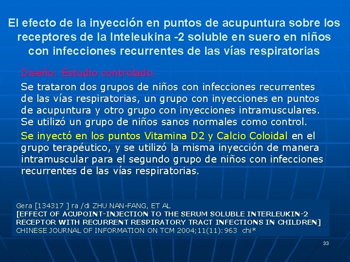 El efecto de la inyección en puntos de acupuntura sobre los receptores de la