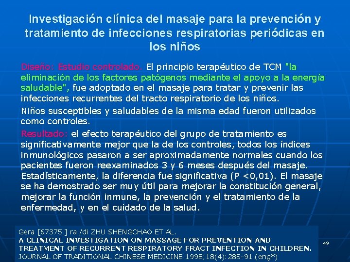 Investigación clínica del masaje para la prevención y tratamiento de infecciones respiratorias periódicas en