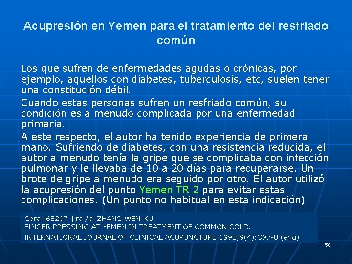 Acupresión en Yemen para el tratamiento del resfriado común Los que sufren de enfermedades