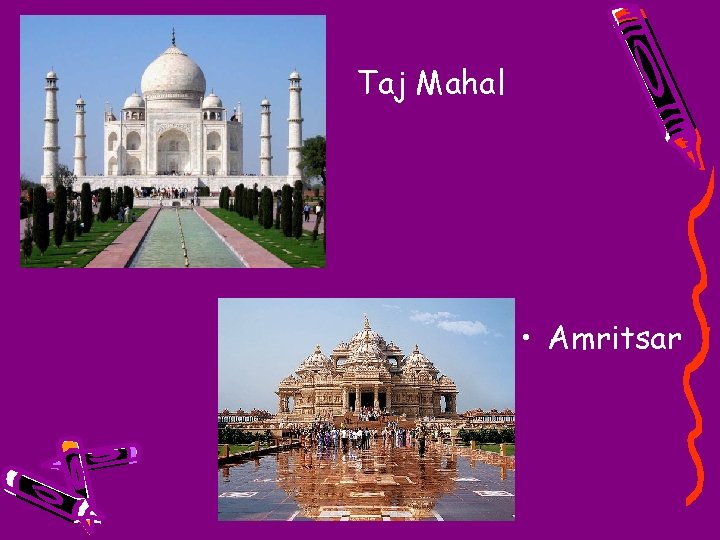 Taj Mahal • Amritsar 