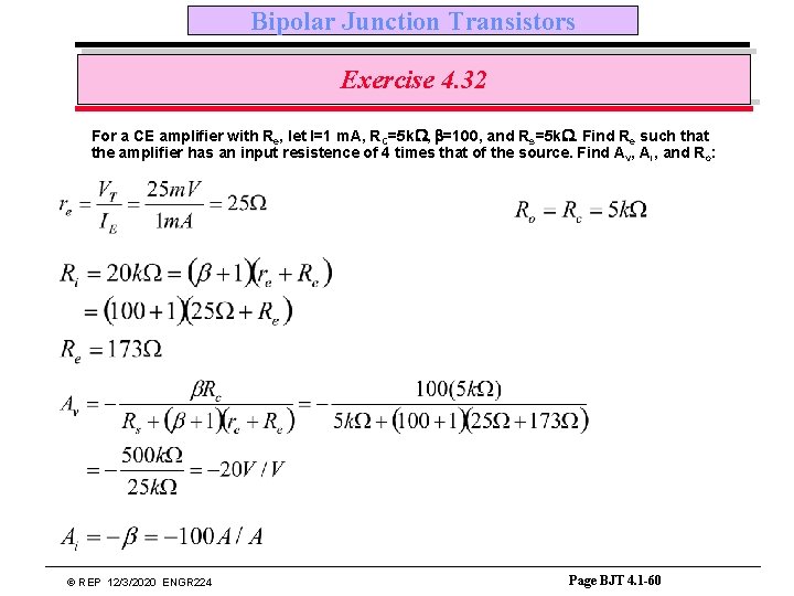 Bipolar Junction Transistors Exercise 4. 32 For a CE amplifier with Re, let I=1