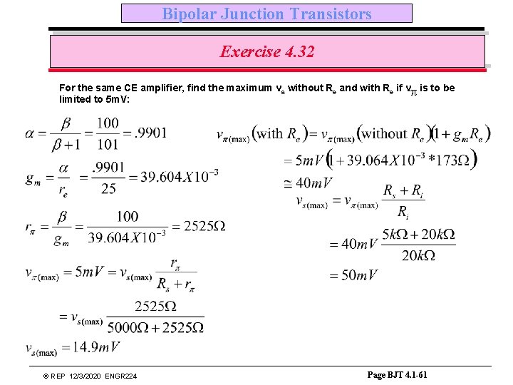 Bipolar Junction Transistors Exercise 4. 32 For the same CE amplifier, find the maximum