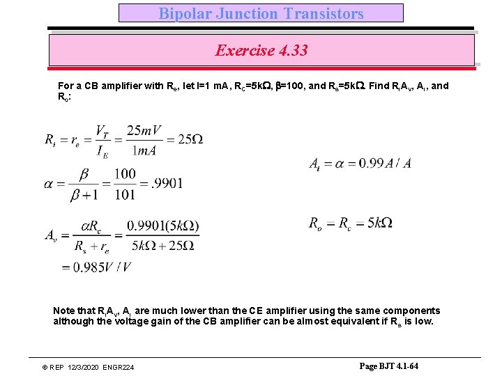 Bipolar Junction Transistors Exercise 4. 33 For a CB amplifier with Re, let I=1