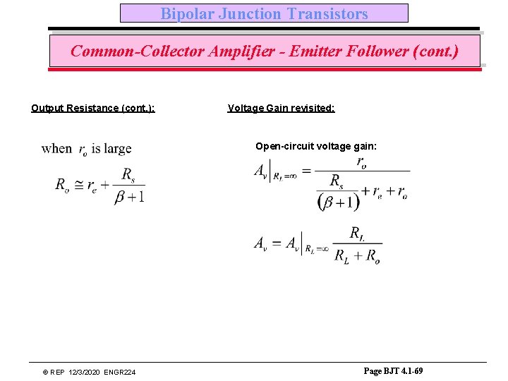 Bipolar Junction Transistors Common-Collector Amplifier - Emitter Follower (cont. ) Output Resistance (cont. ):