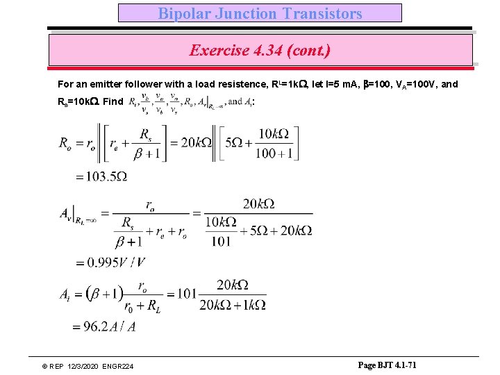 Bipolar Junction Transistors Exercise 4. 34 (cont. ) For an emitter follower with a