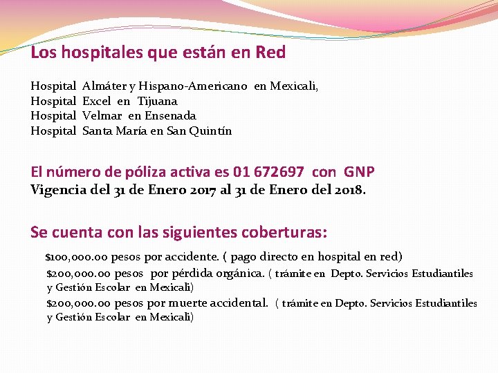 Los hospitales que están en Red Hospital Almáter y Hispano-Americano en Mexicali, Hospital Excel