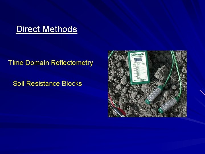 Direct Methods Time Domain Reflectometry Soil Resistance Blocks 