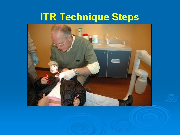 ITR Technique Steps 