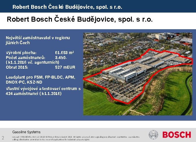 Robert Bosch České Budějovice, spol. s r. o. Největší zaměstnavatel v regionu jižních Čech