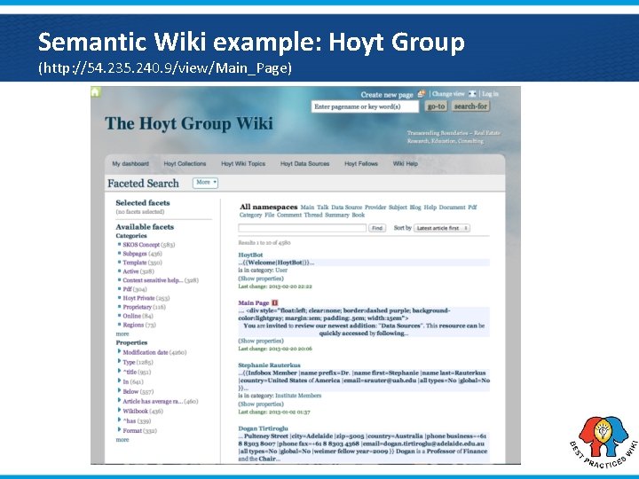 Semantic Wiki example: Hoyt Group (http: //54. 235. 240. 9/view/Main_Page) 