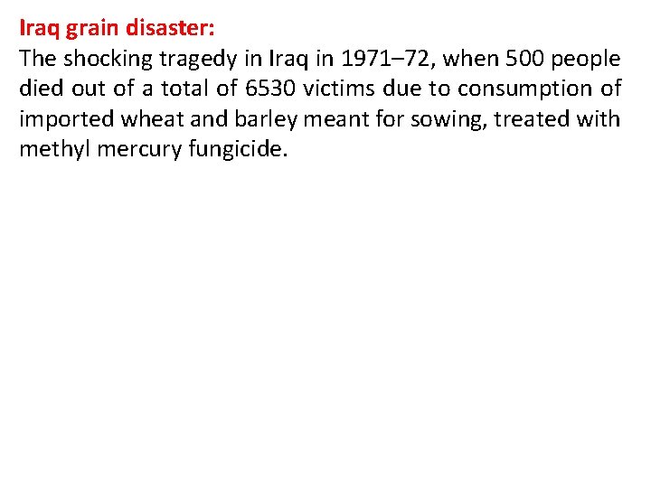 Iraq grain disaster: The shocking tragedy in Iraq in 1971– 72, when 500 people