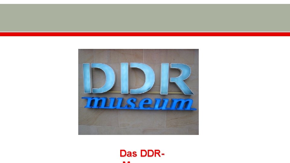 Das DDR- 