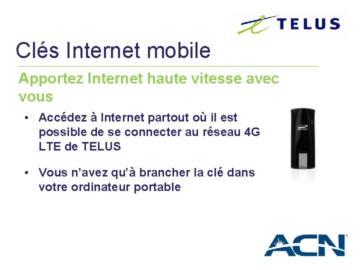 Clés Internet mobile Apportez Internet haute vitesse avec vous • Accédez à Internet partout