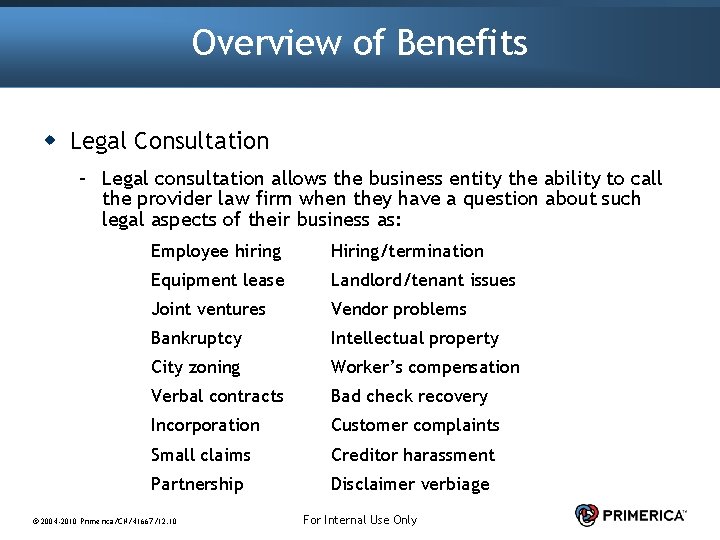 Overview of Benefits w Legal Consultation – Legal consultation allows the business entity the Overview of Benefits w Legal Consultation – Legal consultation allows the business entity the