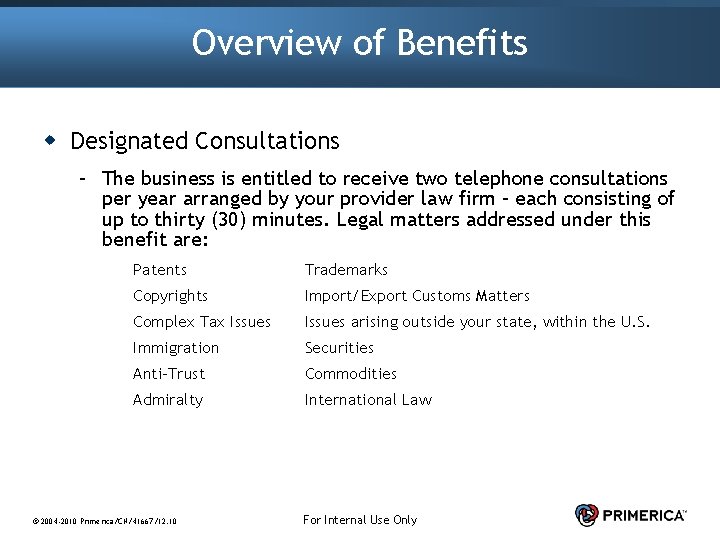 Overview of Benefits w Designated Consultations – The business is entitled to receive two Overview of Benefits w Designated Consultations – The business is entitled to receive two