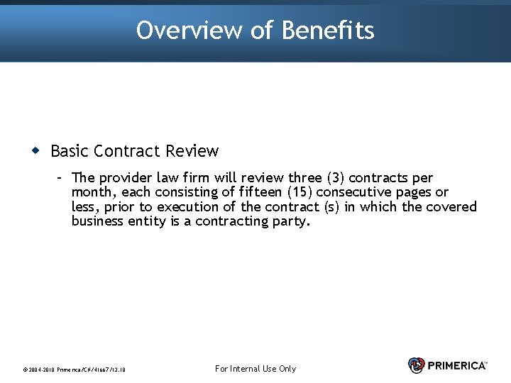 Overview of Benefits w Basic Contract Review – The provider law firm will review Overview of Benefits w Basic Contract Review – The provider law firm will review
