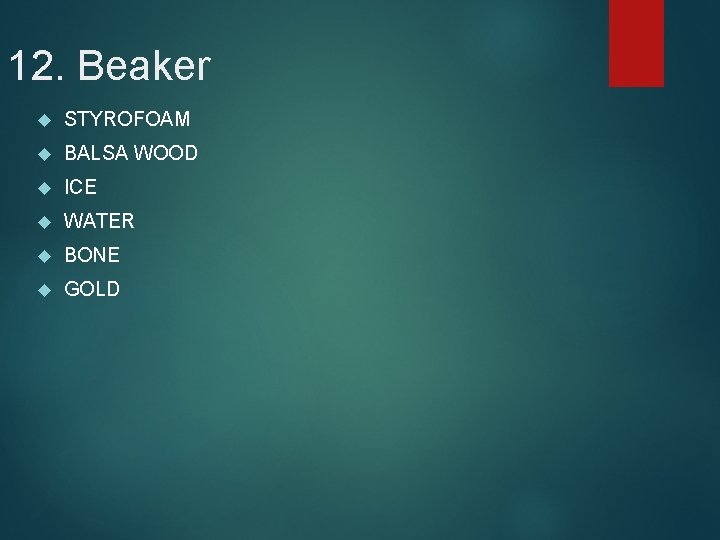 12. Beaker STYROFOAM BALSA WOOD ICE WATER BONE GOLD 