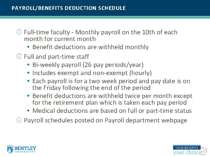 PAYROLL/BENEFITS DEDUCTION SCHEDULE Full-time faculty - Monthly payroll on the 10 th of each