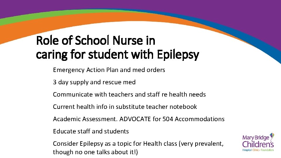 Role of School Nurse in caring for student with Epilepsy Emergency Action Plan and
